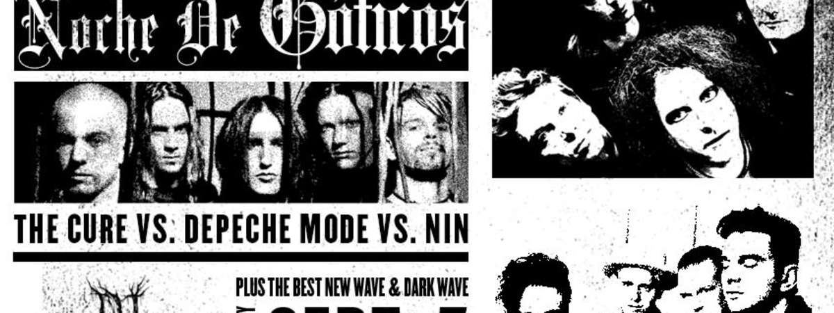 NOCHE DE GÓTICOS: THE CURE VS. DEPECHE MODE VS. NIN