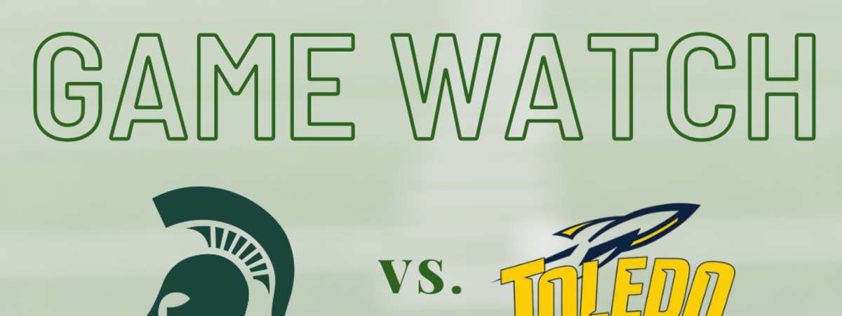 MSU vs. Toledo Football Game Watch - The Independent