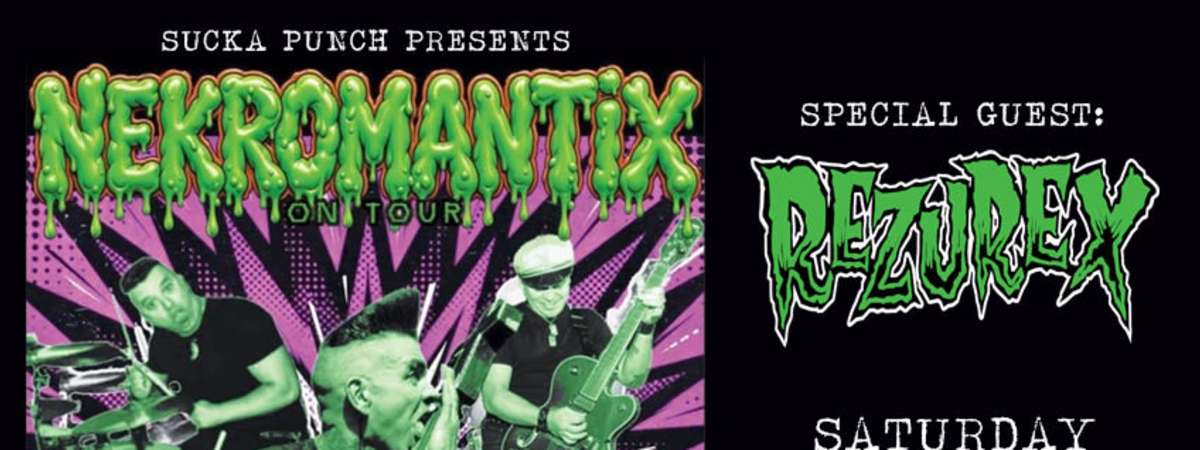 NEKROMANTIX WITH REZUREX