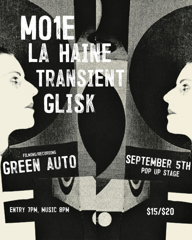 M01E, La Haine, Transient, Glisk