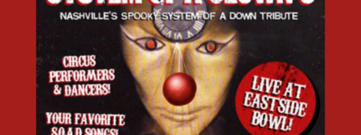 System Of A Clown: A Spooky System Of A Down Tribute