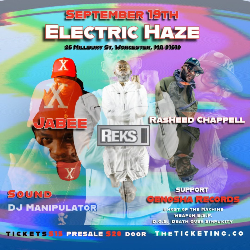 Jabee, Rasheed Chappell, REKS