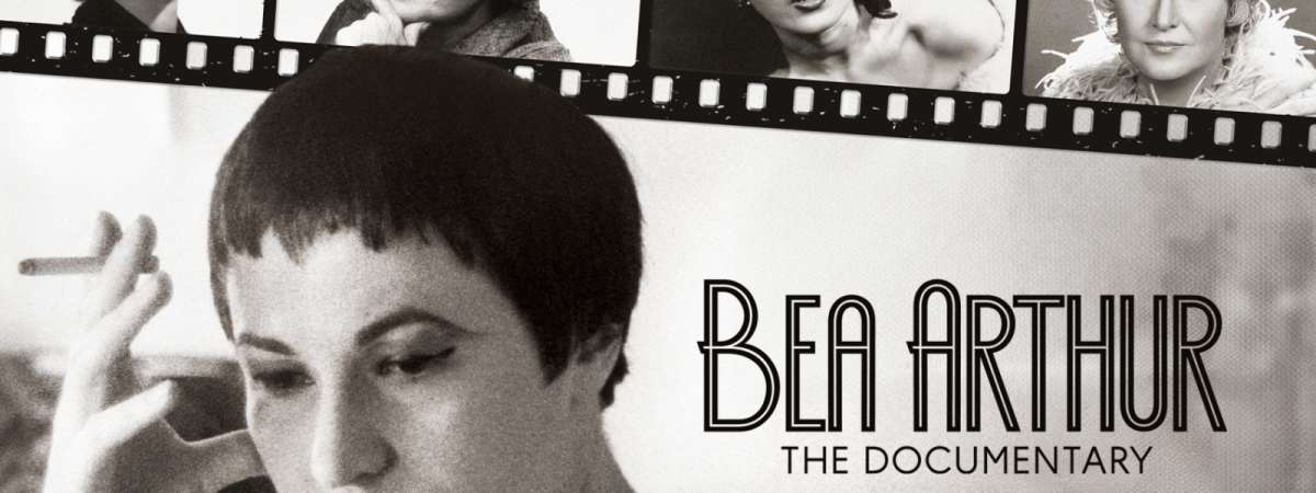 Bea Arthur: The Documentary