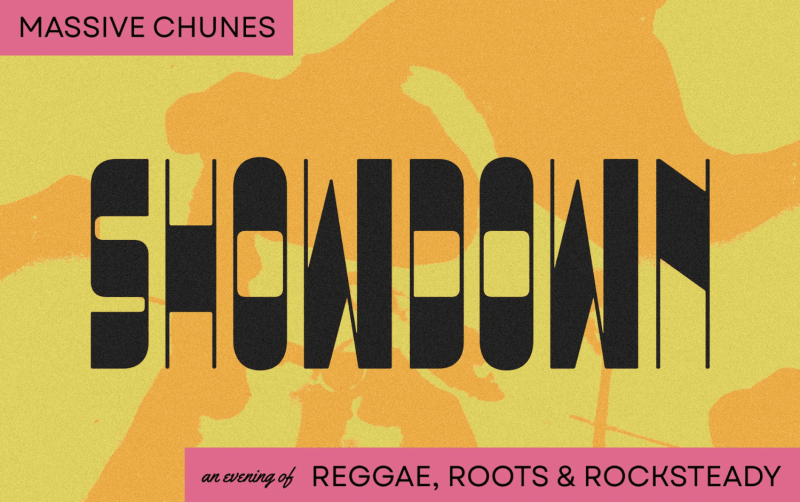 SHOWDOWN: A Night of Reggae, Dub, & Roots with Prince Slender and Figman