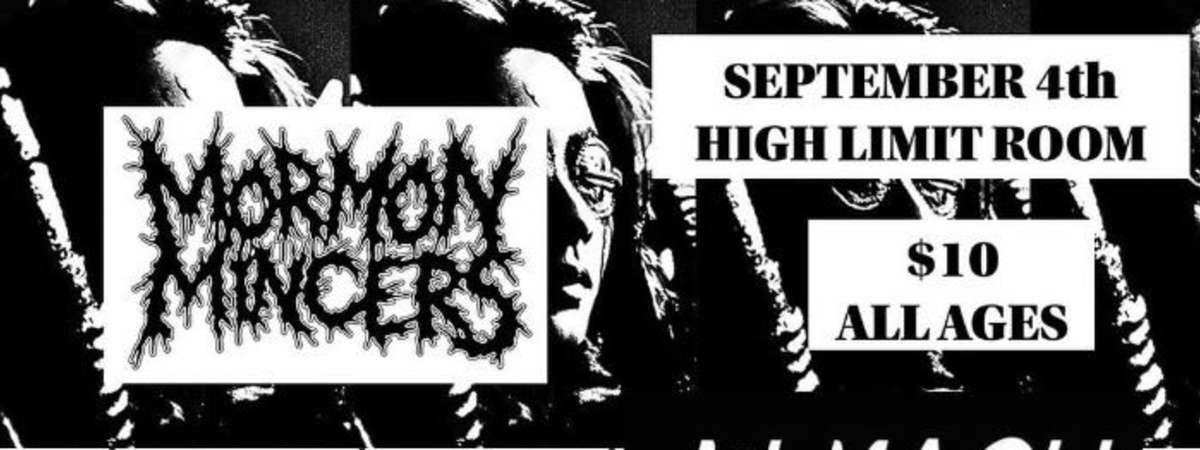 Mormon Mincers, Bleach, Machine Country, Burner Phone, T.U.L.O.C.