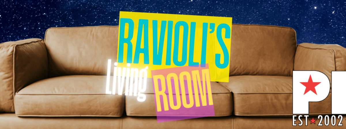 Ravioli’s Living Room