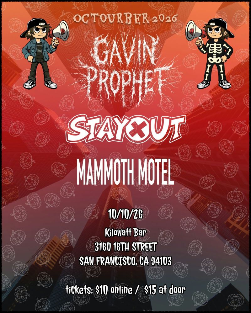 Gavin Prophet, Stay Out and Mammoth Motel