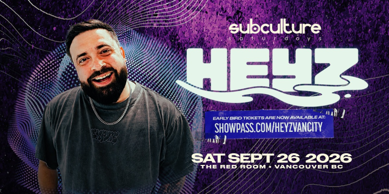 HEYZ at SUBculture Saturdays