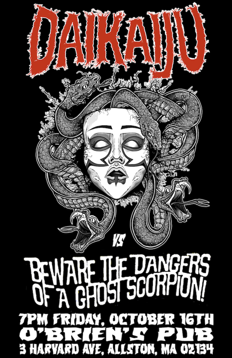 Daikaiju & Beware the Dangers of a Ghost Scorpion