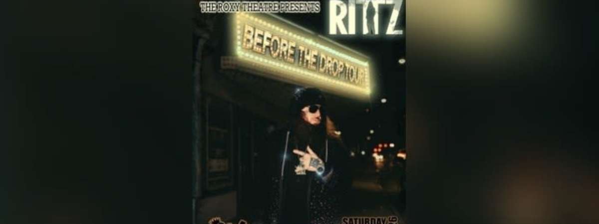 RITTZ " Before The Drop Tour "