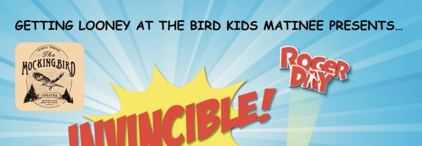 Kids Matinee: Getting Looney at the Bird