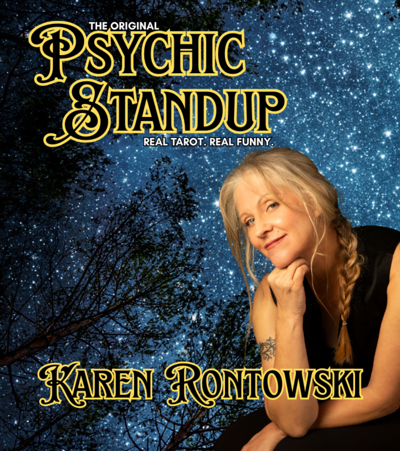 Psychic Standup with Karen Rontowski