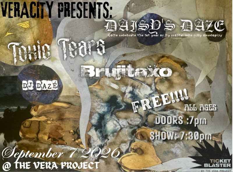 Brujitaxo, Toxic Tears, + DJ Dazé