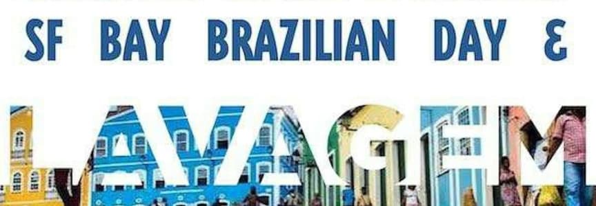 SF Bay Brazilian Day & Lavagem Festival 2026