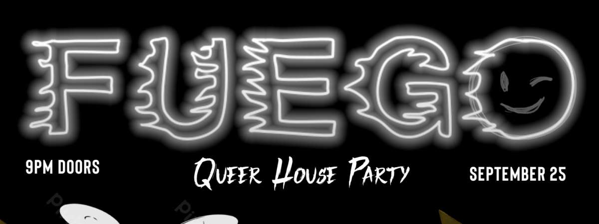 FUEGO Queer House Party