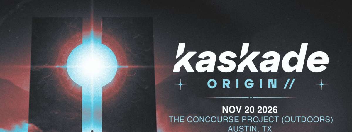 Kaskade at The Concourse Project (Outdoors)