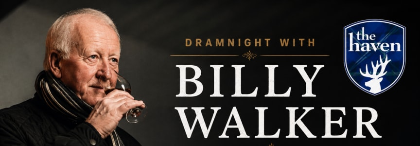 DRAMnight with Billy Walker: A Rare Evening with a Scotch Whisky Legend