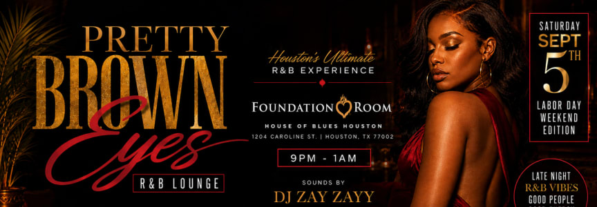 Pretty Brown Eyes:R&B Lounge Labor Day Weekend