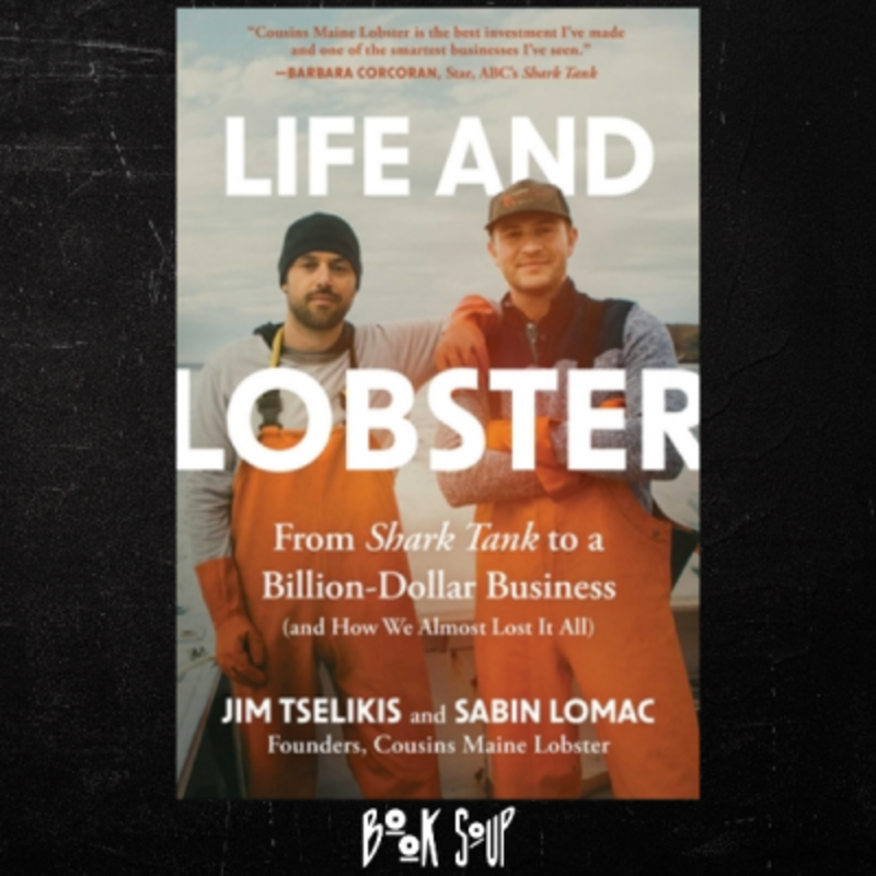 Sabin Lomac discusses & signs Life and Lobster: From Shark Tank to a Billion-Dollar Business (and How We Almost Lost It All)