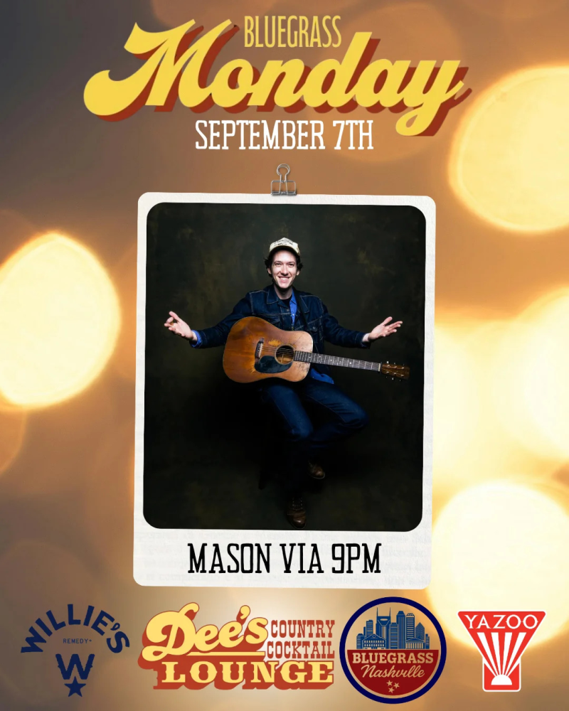 Bluegrass Mondays Featuring Mason Via
