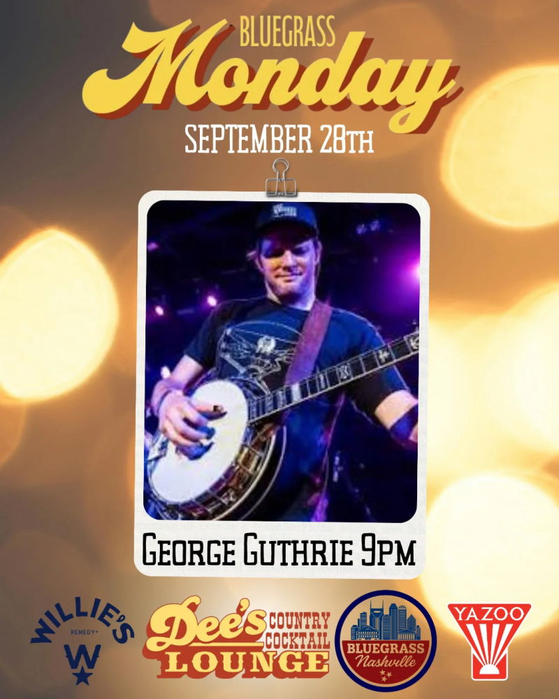 Bluegrass Monday's Featuring George Guthrie