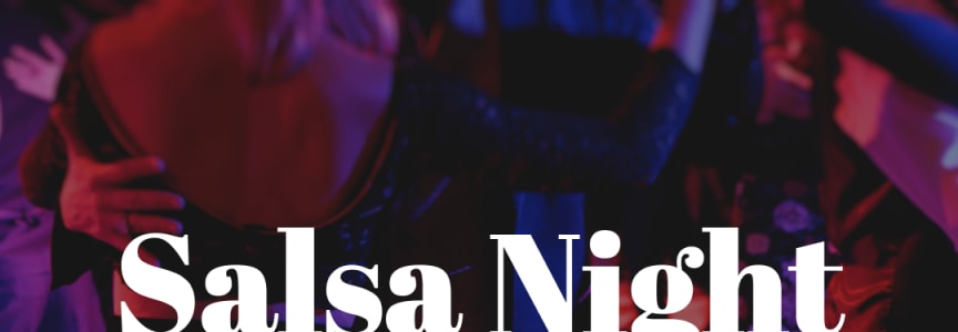 WEDNESDAY – SALSA DANCE NIGHT – in the performance space