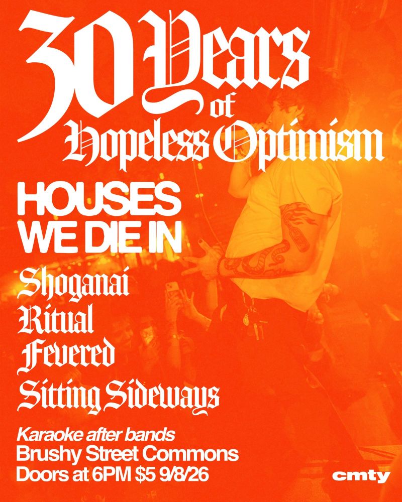 Houses We Die In, Shoganai, Ritual, Fevered, Sittin Sideways