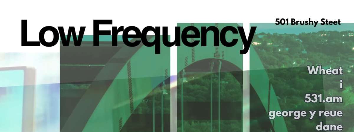 Low Frequency: AUSTIN ELECTRONIC
