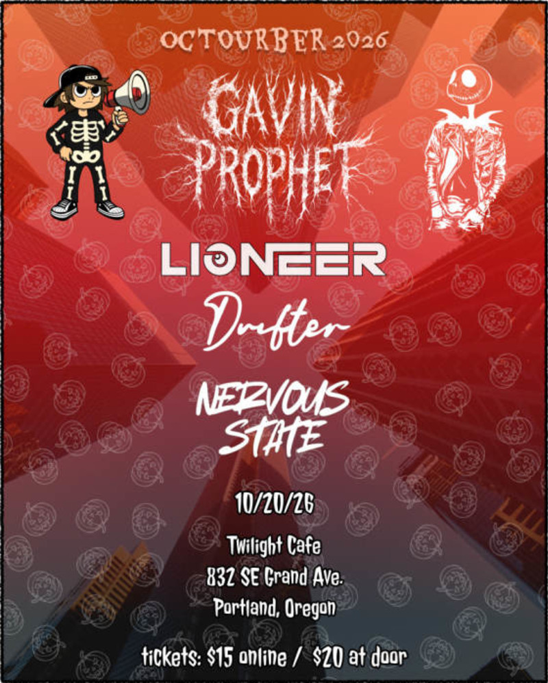 Lioneer w/ Gavin Prophet, Drifter, Nervous State