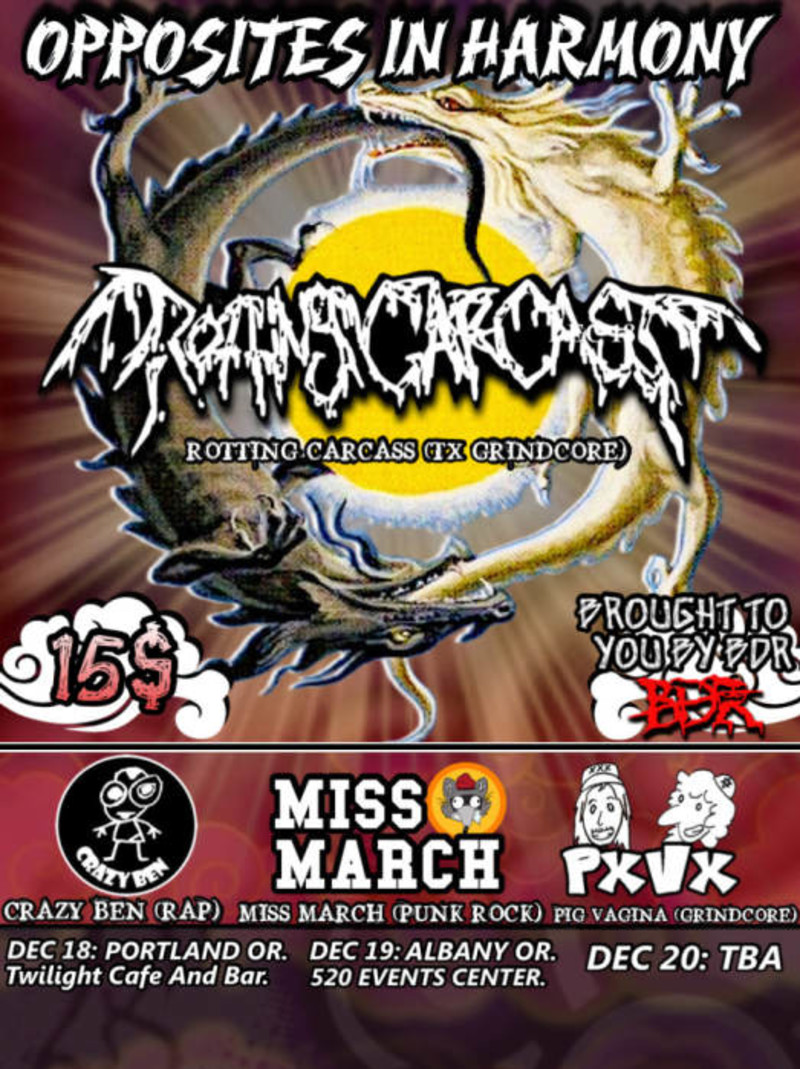 Rotting Carcass w/ Pxvx, Miss March, Crazy Ben