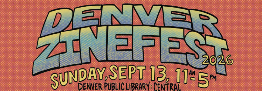 Denver Zine Fest 2026
