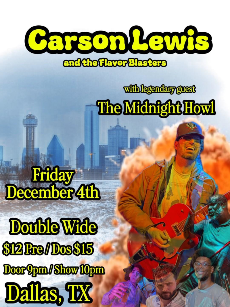 Carson Lewis & The Flavor Blasters / The Midnight Howl