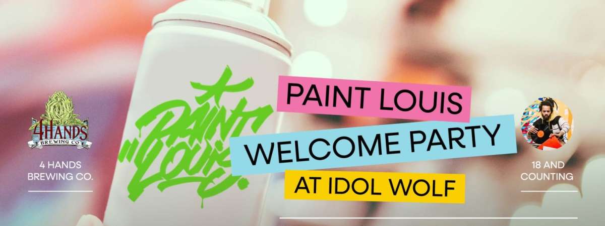 Paint Louis Welcome Party w/ 18andCounting