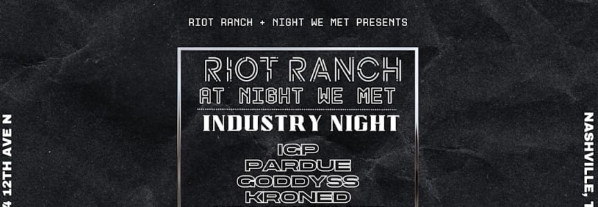 Riot Ranch: Industry Night