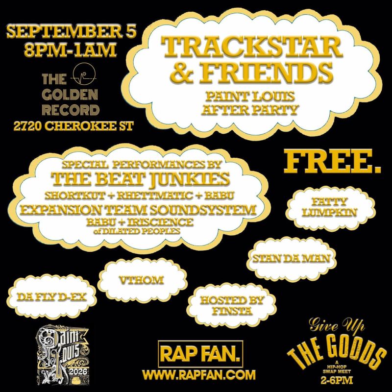 Trackstar & Friends: Paint Louis After Party w/ Beat Junkies