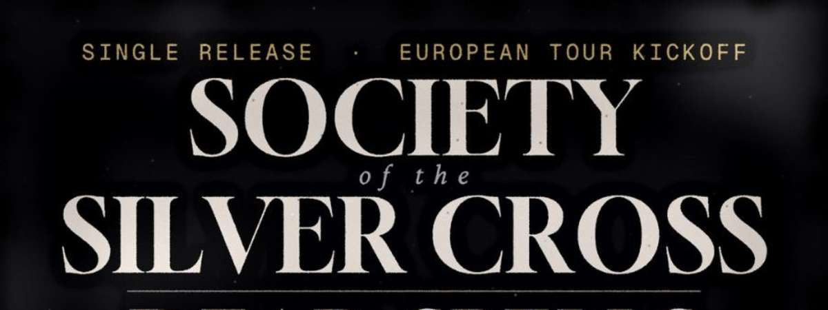 Society of The Silver Cross Tour Kick Off w/ Dead Spells & 2 Libras