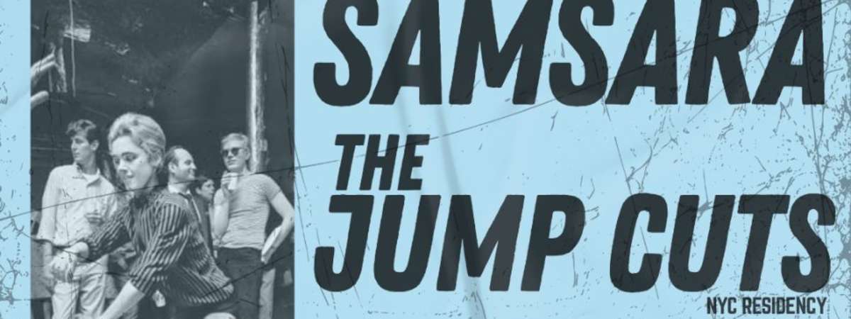 Samsara | The Jump Cuts | Lolux