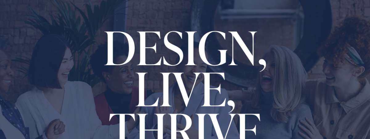Design, Live, Thrive Summit for Women