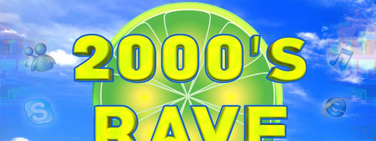 2000's Rave