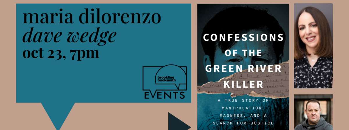 Maria DiLorenzo with Dave Wedge: Confessions of the Green River Killer