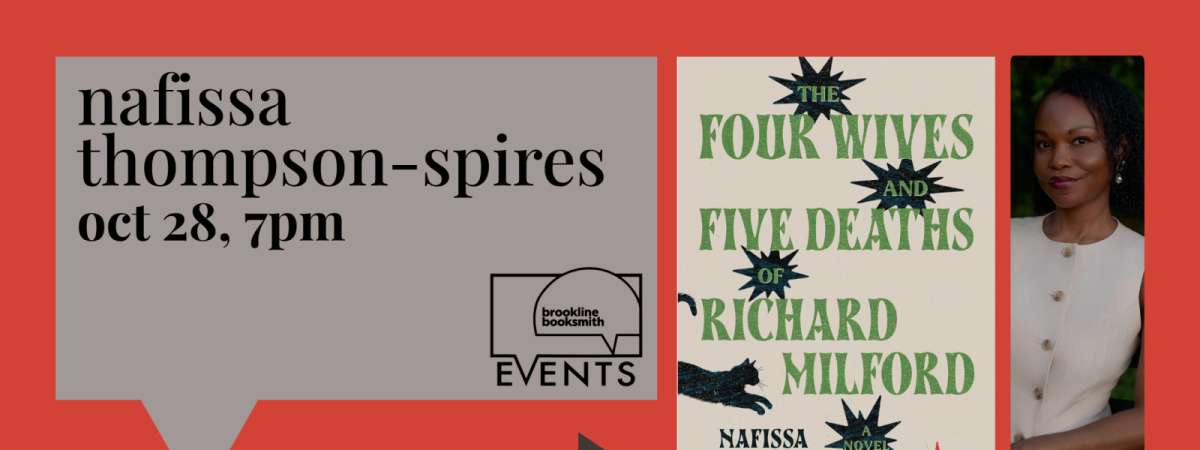 Nafissa Thompson-Spires: The Four Wives and Five Deaths of Richard Milford