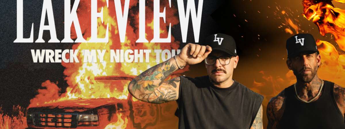 Lakeview - Wreck My Night Tour