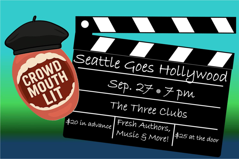CROWD MOUTH LIT: Seattle Goes Hollywood!