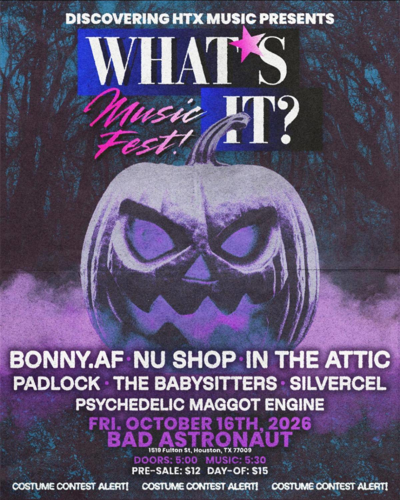 Discovering HTX Music & What's It? Fest Presents: Ghouls N' Fools