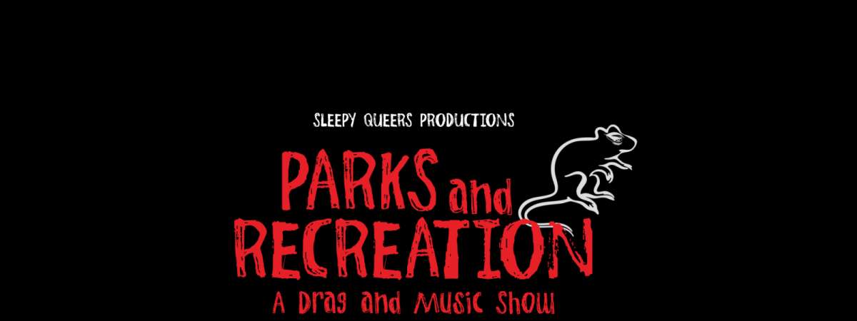 Parks and Recreation: A Drag Show