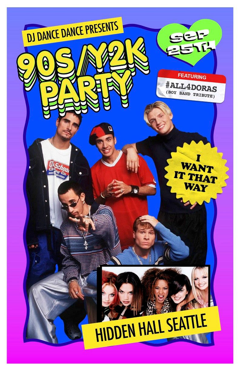 "I WANT IT THAT WAY: 90s/2000s Dance Party" feat #ALL4DORAS and DJ Dance Dance