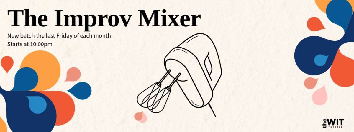 The Improv Mixer