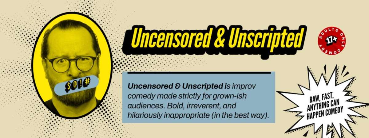 Uncensored & Unscripted