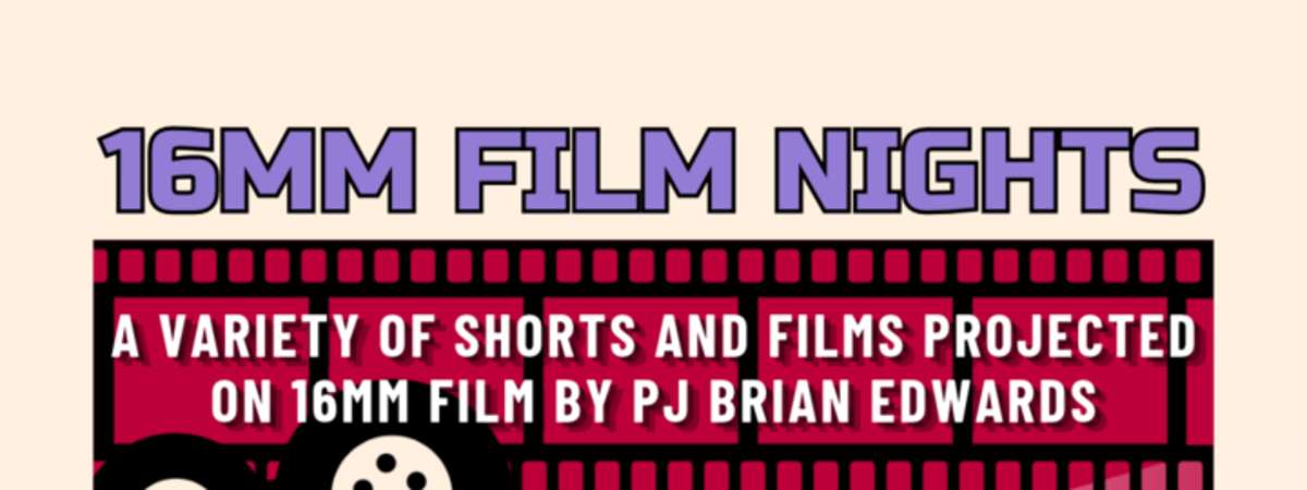 PJ Edwards Live 16mm Film Night