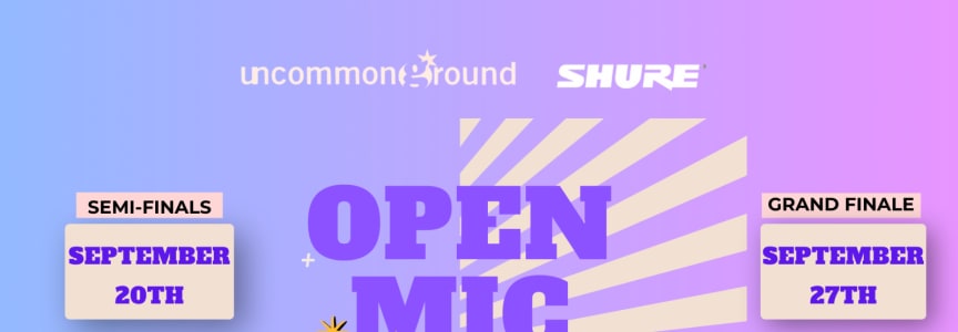Shure Sponsored Open Mic Semi-Finals